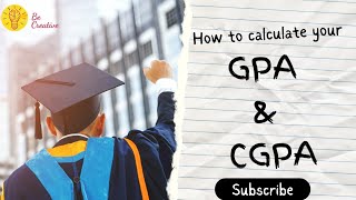 How to calculate your GPA and CGPA
