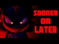 Sonic the Hedgehog 3 || Sooner Or Later ft. @nerd || AMV