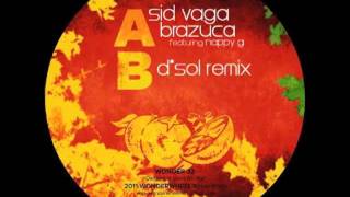 SiD VAGA 'Brazuca' feat Nappy G | Wonderwheel Records 33