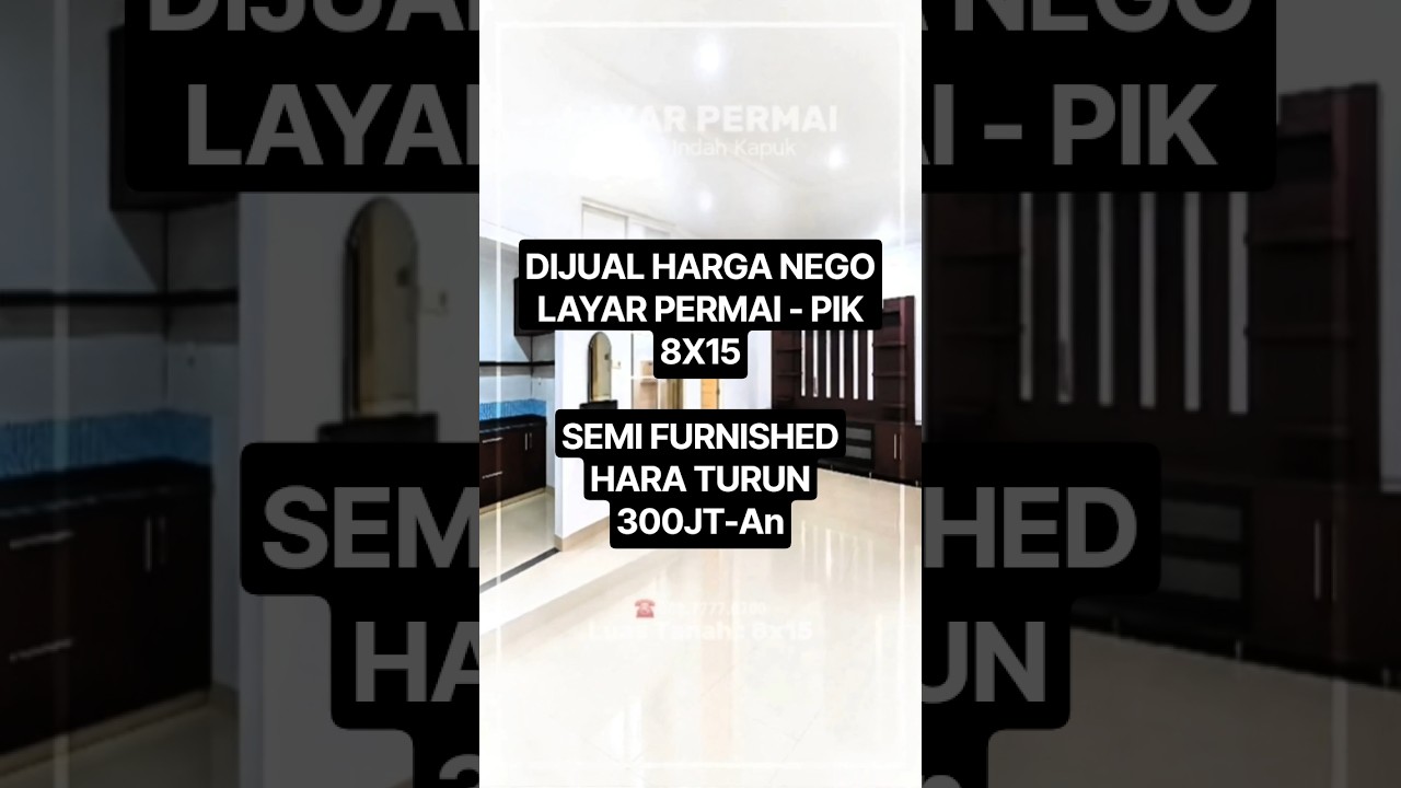 Dijual Harga Nego Rumah Rapi Siap Huni ( 8X15 ) Layar Permai - Pantai Indah Kapuk