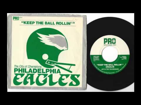Jay & The Techniques - Keep The Ball Rollin' - '81 Philadelphia Eagles theme song
