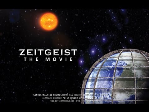 What Do You Think About the Zeitgeist Movies?