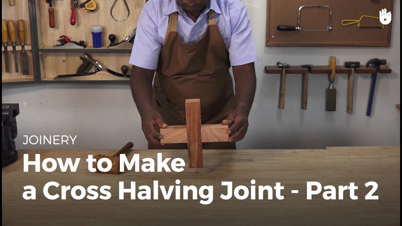 How to Make a Cross Halving Joint Part 2 How to Be a Woodworker