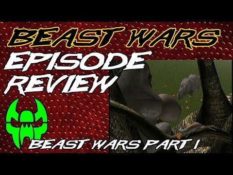 Beast Wars Part 1 - Beast Wars Episode Review 01