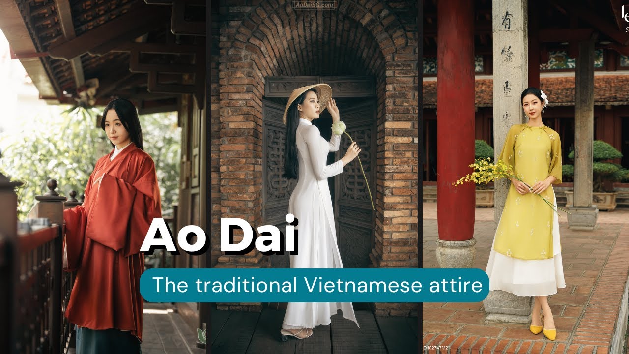Discover the traditional Vietnamese attire - Ao Dai!