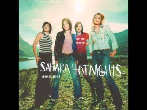 Sahara Hotnights - No Big Deal