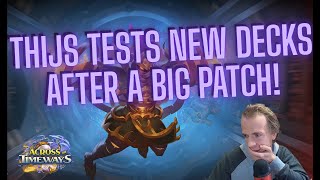 THIJS TESTS NEW DECKS AFTER A BIG PATCH!
