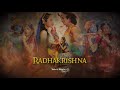 Radhakrishna Prem Ki Yatra Virah Se Punarmilan Tak Krishna Hai Vistar Title Track