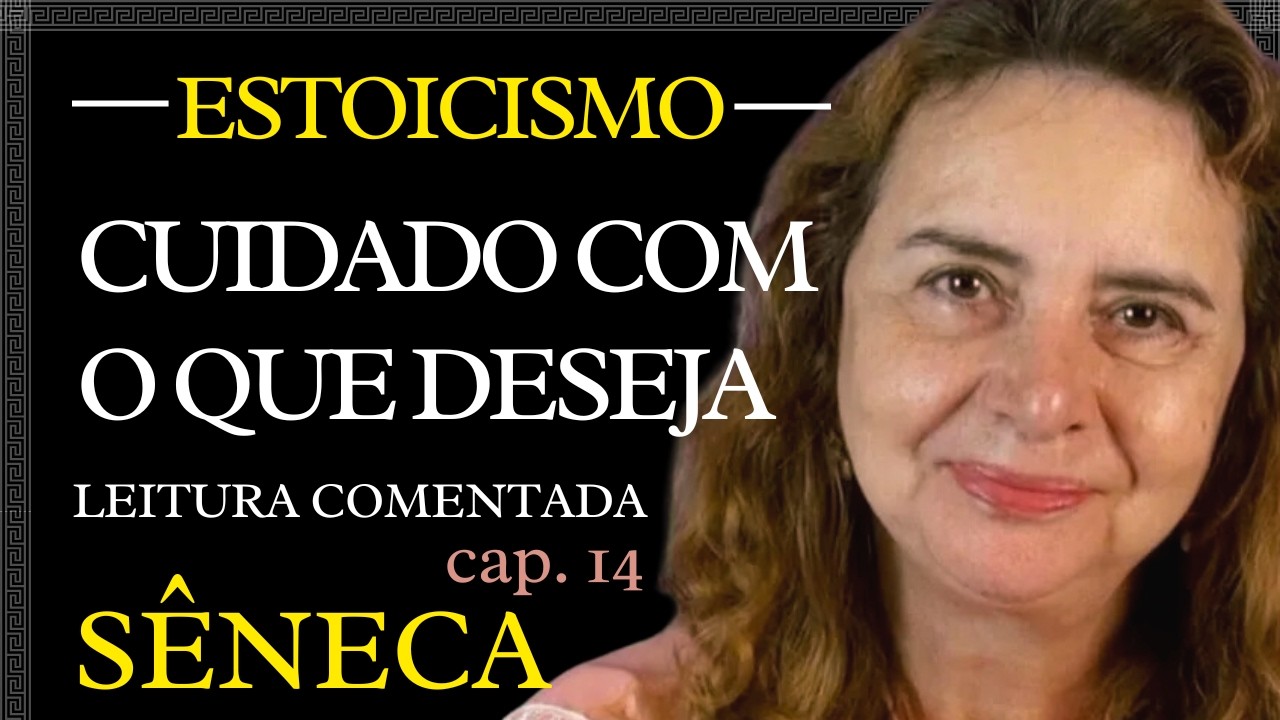 Capítulo 14: "A Vida Feliz" de Sêneca | Leitura Comentada com Lúcia Helena Galvão - Nova Acrópole