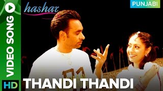 Thandi Thandi Video Song Babbu Maan  Hashar Punjab