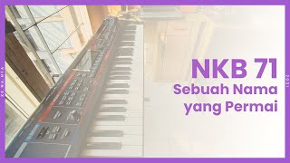 Download lagu NKB 71 - Sebuah Nama yang Permai (chord) mp3 Download lagu NKB 71 - Sebuah Nama yang Permai (chord) mp3