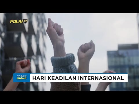 SEJARAH HARI KEADILAN INTERNASIONAL