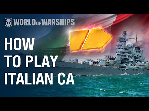 Italian Cruisers: How To | World of Warships