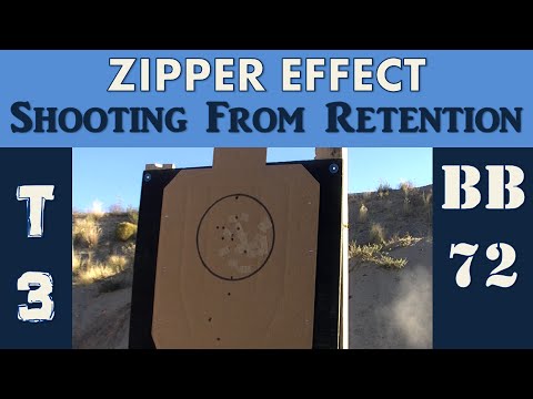 T3 At The Range - Zipper Effect - Shooting from Retention - Ep 30