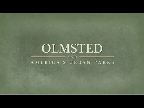 Olmsted and America's Urban Parks