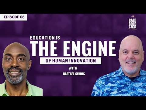 Dr. Rastafa Geddes: Through Science, Leadership & Innovation | Bald Bold-a-Thon Ep. 6