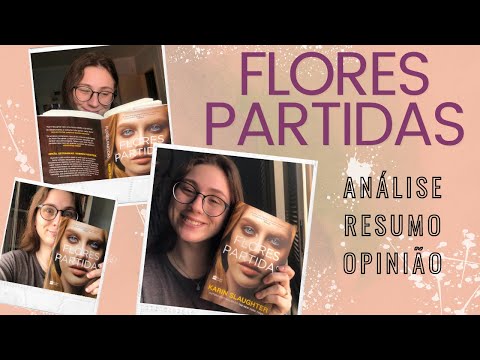 FLORES PARTIDAS - FIQUEI TRAUMATIZADA - Análise e Resumo