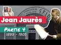 Jean Jaurès Partie 4 L Apôtre De L Union Hémipléjik 18