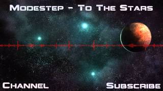 Modestep - To the stars (NEW)