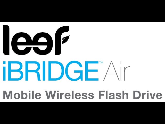 Vidéo teaser pour Initial Setup Connection to your Leef iBridge™ Air