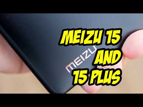 MEIZU 15 AND MEIZU 15 PLUS REVIEW | Have an all-metal build!