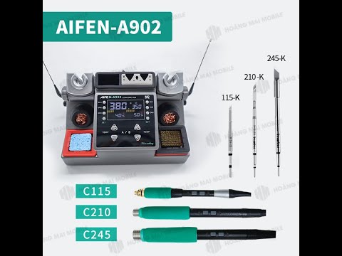 Máy hàn AIFEN A902 dùng 3 tay hàn C115+C210+C245 (kèm 3 mũi MAGMA)