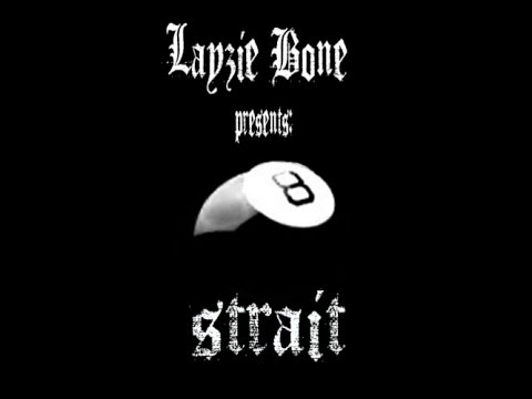 Strait 8 - Hit 'Em feat. Layzie Bone (Layzie Bone presents: Strait 8)