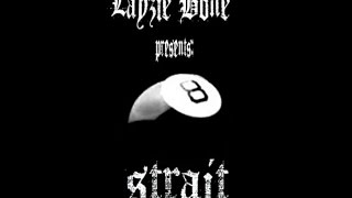 Strait 8 - Hit 'Em feat. Layzie Bone (Layzie Bone presents: Strait 8)