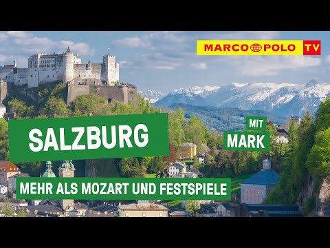 Mehr als Mozart und Festspiele! - Städtetrip: SALZBURG