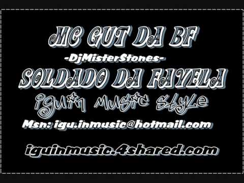 Mc Gut da BF - soldado da favela (DjMisterStones)