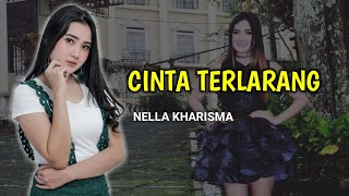 Download lagu CINTA TERLARANG || NELLA KARISMA (lirik) mp3 Download lagu CINTA TERLARANG || NELLA KARISMA (lirik) mp3