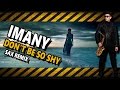 Imany - Don't Be So Shy (Dj O'Neill Sax & K ...