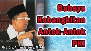 Download lagu Bahaya Kebangkitan Antek-antek PKI | Ust. Drs. Alfian Tanjung Mpd mp3 Download lagu Bahaya Kebangkitan Antek-antek PKI | Ust. Drs. Alfian Tanjung Mpd mp3