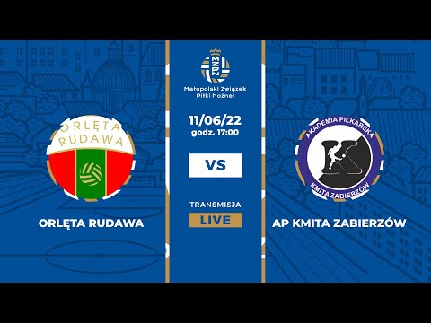 LIVE: Orlęta Rudawa - AP Kmita Zabierzów