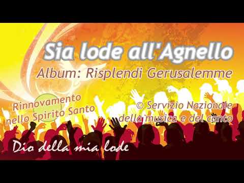 RnS - Sia Lode all'Agnello