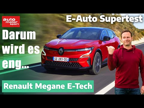 Renault Megane E-Tech: Darum wird es eng! E-Auto Supertest mit Alex Bloch | auto motor und sport