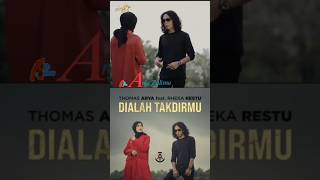 Download lagu 𝐓𝐡𝐨𝐦𝐚𝐬 𝐀𝐫𝐲𝐚 𝐟𝐭 𝐑𝐡𝐞𝐤𝐚 𝐑𝐞𝐬𝐭𝐮 - 𝐃𝐢𝐚𝐥𝐚𝐡 𝐓𝐚𝐤𝐝𝐢𝐫𝐦𝐮 #thomasarya #rhekarestu #reelsvideo #music #duet mp3