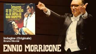 Bruno Nicolai - Indagine - Originale - Indagine su un cittadino al di sopra di ogni sospetto (1970)