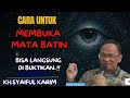 Cara Untuk Membuka Mata Batin Bisa Langsung Di Buktikan KH Syaiful Karim Tauhid Shorts