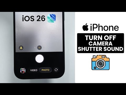 [iOS 26] How to Disable iPhone Camera Sound - Turn Off Camera Shutter Sound
