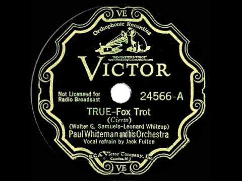 1934 Paul Whiteman - True (Jack Fulton, vocal)