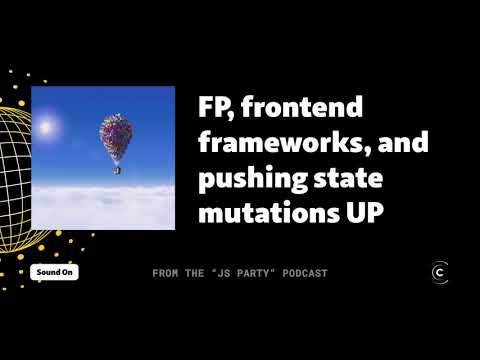 Eric Normand on Functional programming, frontend frameworks, and pushing state mutations UP