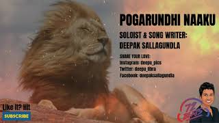 Pogarundhi Naaku (Official) | Telugu Original Song | Deepak Sallagundla