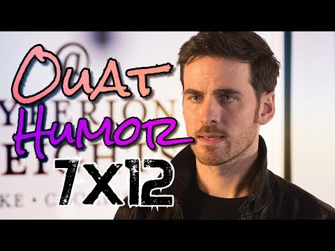 OUAT Humor || 7x12