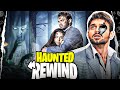 Haunted 3D REWIND YBP