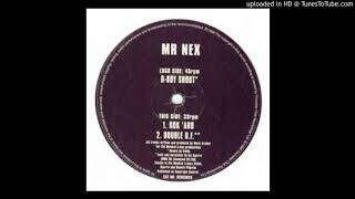 Mr. Nex - B-Boy Shout