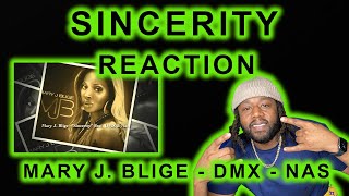 Mary J. Blige feat. DMX &amp; Nas - Sincerity REACTION