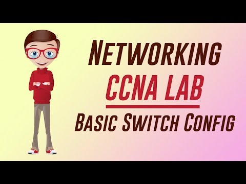 Networking | CCNA Lab | Basic Switch Configuration | CCNA Tutorials