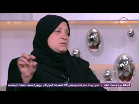 8 الصبح - السيدة إيمان غريب والدة الشهيد شريف محمد تتحدث عن الأيام الاخيره له قبل استشهاده