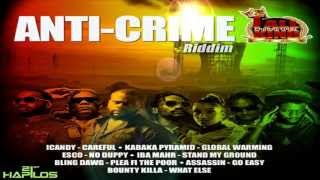 Anti-Crime Riddim MIX[May 2013] - Tall King Productionz